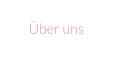 Über uns