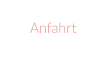 Anfahrt